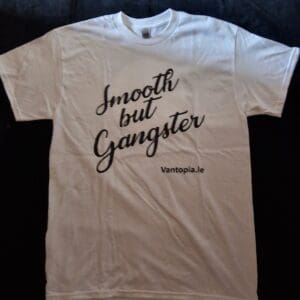 Vantopia “Smooth but Gangster” T shirt limited edition